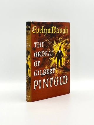 Item #101206 The Ordeal of Gilbert Pinfold : A Conversation Piece. Evelyn WAUGH