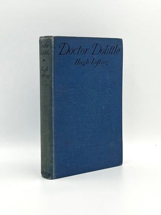 Item #101247 Doctor Dolittle being the History of his Peculiar Life at Home and astonishing...