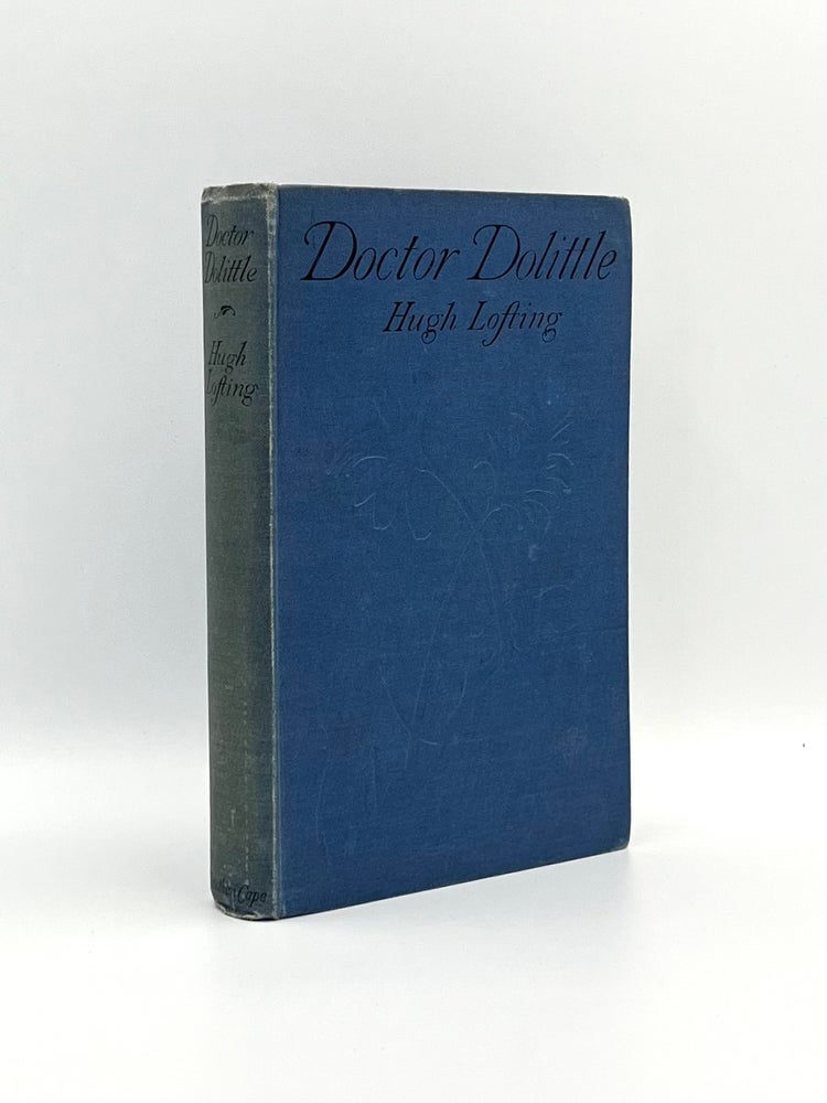 Item #101247 Doctor Dolittle being the History of his Peculiar Life at Home and astonishing adventures in Foreign Parts. Hugh LOFTING.