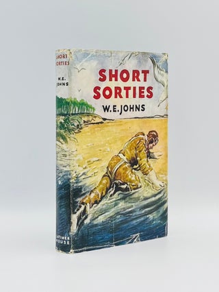 Item #101494 Short Sorties. W. E. JOHNS