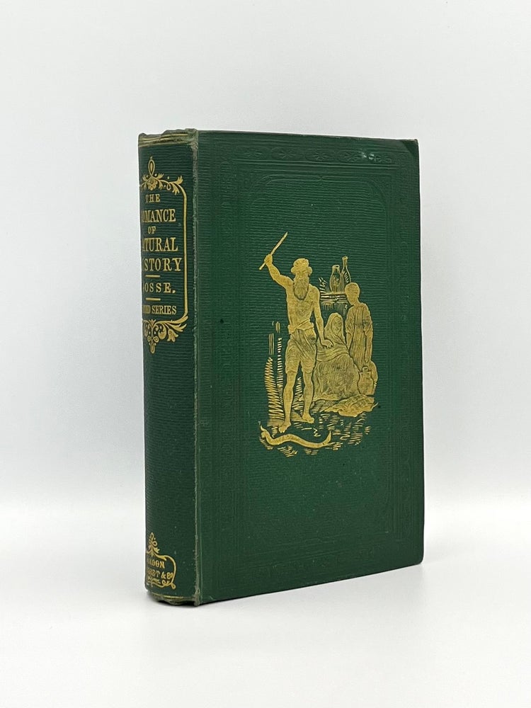 Item #101549 The Romance of Natural History [Second Series]. Philip Henry GOSSE.