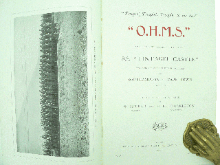 "O. H. M. S." [Inscribed Association Copy]. An Illustrated Record of the Voyage of S.S. Tintagel Castle Conveying Twelve Hundred Soldiers from Southampton to Cape Town, March 1900.