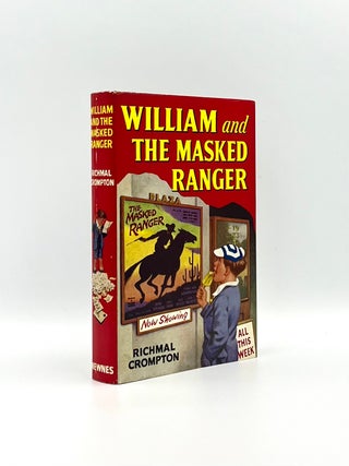 Item #101737 William and the Masked Ranger. Richmal CROMPTON