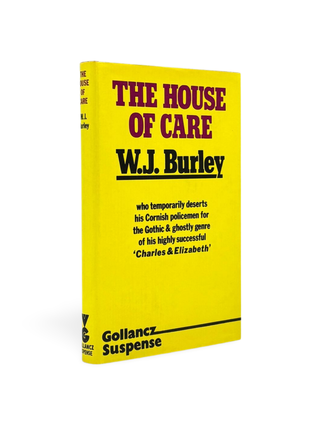 Item #101788 The House of Care. W. J. BURLEY