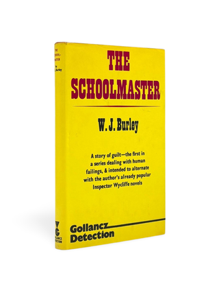 Item #101843 The Schoolmaster. W. J. BURLEY