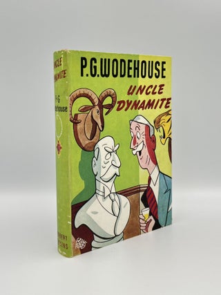 Item #101997 Uncle Dynamite. P. G. WODEHOUSE