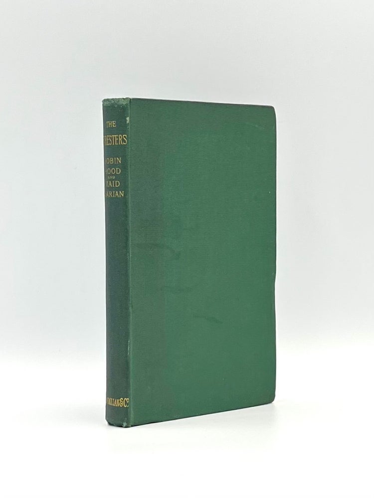 Item #102237 The Foresters [Presentation Copy]. Robin Hood and Maid Marian. Lord Alfred TENNYSON.