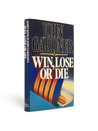 Item #102336 Win, Lose or Die. John GARDNER