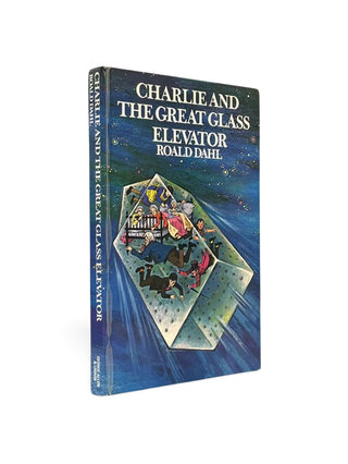 Item #102364 Charlie and the Great Glass Elevator. Roald DAHL