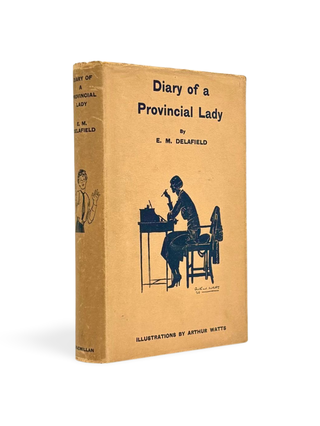 Item #102427 Diary of a Provincial Lady [Rare in dustwrapper]. E. M. DELAFIELD