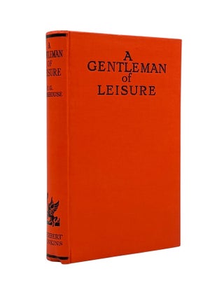 A Gentleman of Leisure.