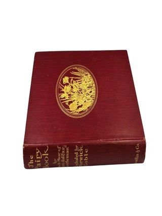 The Fairy Book - the Best Popular Fairy Stories Selected & Rendered Anew".