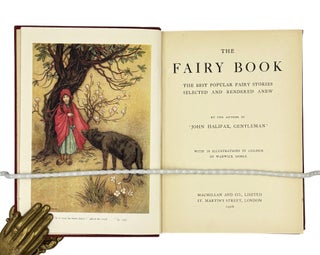 The Fairy Book - the Best Popular Fairy Stories Selected & Rendered Anew".