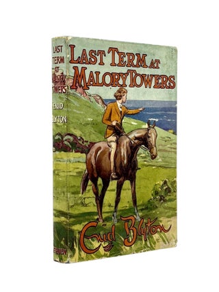 Item #103697 Last Term at Malory Towers. Enid BLYTON