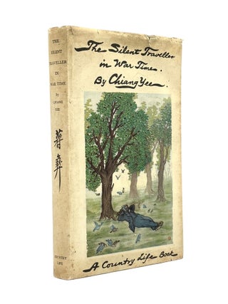 Item #103721 The Silent Traveller in War Time. Chiang YEE