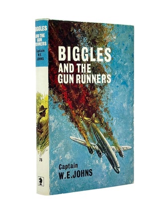 Item #103770 Biggles and the Gun Runners. W. E. JOHNS