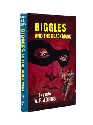 Item #103796 Biggles and the Black Mask. W. E. JOHNS