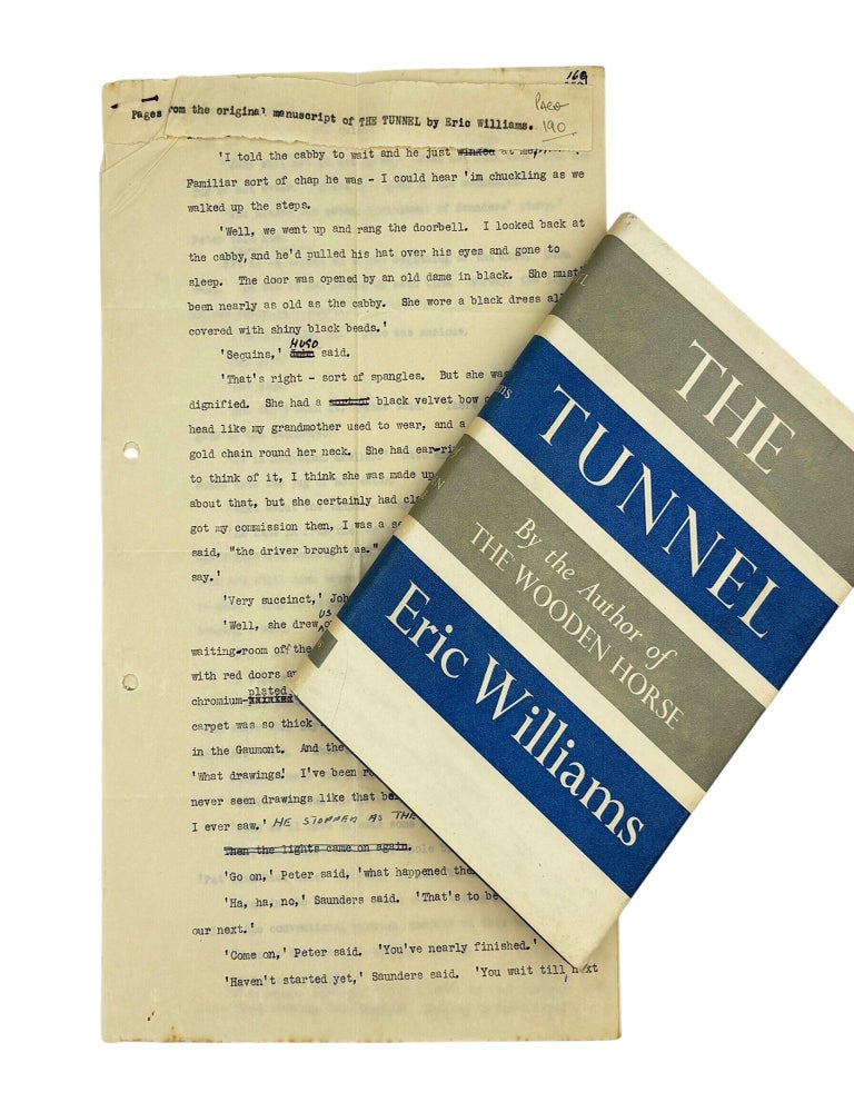 Item #103798 The Tunnel [+ 2pp Original Corrected Typescript]. Eric WILLIAMS.