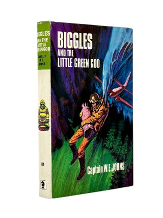 Biggles and the Little Green God. W. E. JOHNS.