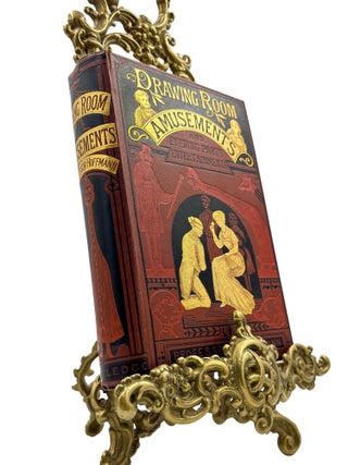 Drawing Room Amusements and Evening Party Entertainments